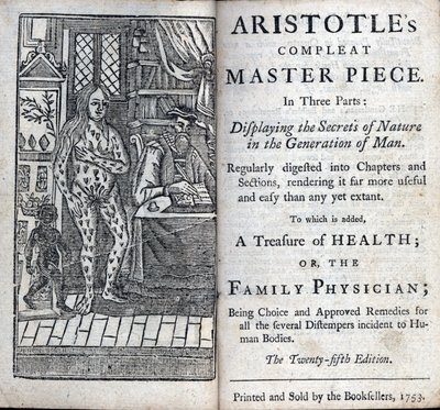 Frontispicio de un tratamiento médico del filósofo griego Aristóteles (384-322 a.C.). (LA OBRA MAESTRA COMPLETA DE ARISTÓTELES EN TRES PARTES. MOSTRANDO LOS SECRETOS DE LA NATURALEZA EN LA GENERACIÓN DEL HOMBRE) 1753 de Unknown artist