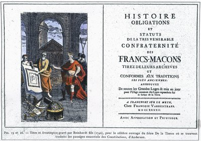 Historia de las Obligaciones y Estatutos de la Muy Venerable Cofradía de los Masones: Título y frontispicio grabado por Reinhardt Jr. (1742), para la famosa obra del Hermano del Tercer, donde se traducen los pasajes esenciales de la "Constitución" de Ander de Unknown artist