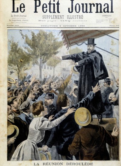 La reunión de Deroulede. Discurso de Paul Deroulede (1846-1914), uno de los fundadores de la Liga de Patriotas - en "El Pequeño Diario" de oct. 1898 de Unknown artist