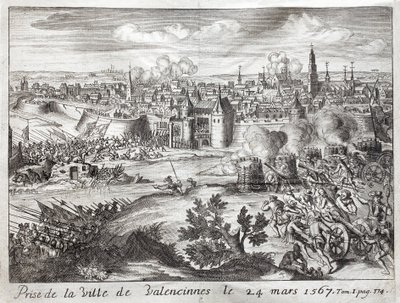 La ciudad de Valenciennes (Francia) fue tomada el 24 de marzo de 1567. Primera batalla de la revuelta de los Gueux (inicio de la Guerra de los Ochenta Años (1568-1648)). Grabado para ilustrar Historia de la Guerra de F de Unknown artist