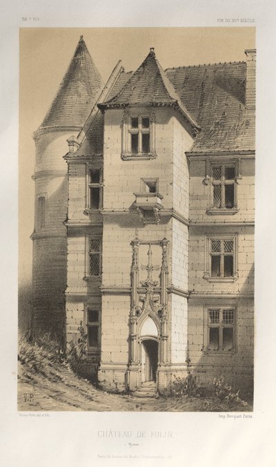 Arquitectura Pintoresca o Monumentos del Siglo XV. y XVI. Siglos: Castillos de Francia de los Siglos XV y XVI: Pl. 62, Château De Folin (Yonne) de Victor Petit