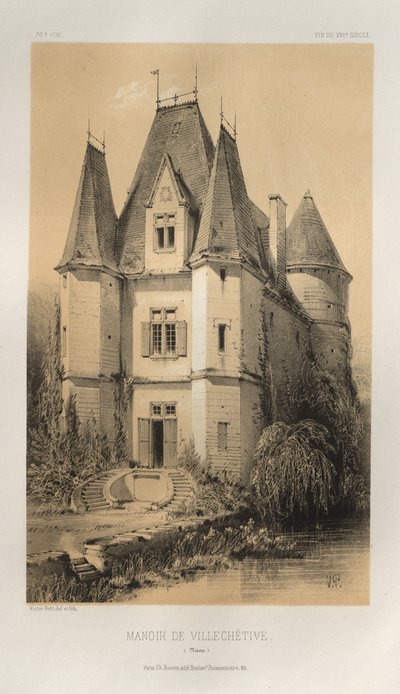 Arquitectura Pintoresca o Monumentos del Siglo XV. y XVI. Siglos: Castillos de Francia de los Siglos XV y XVI: Pl. 70, Manoir De Villechétive (Nièvre) de Victor Petit