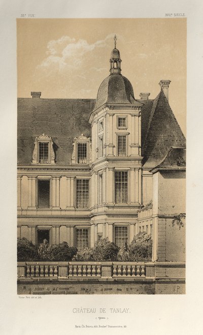 Arquitectura Pintoresca o Monumentos del Siglo XV. y XVI. Siglos: Castillos de Francia de los siglos XV y XVI: Pl. 33, Château De Tanlay (Yonne) de Victor Petit