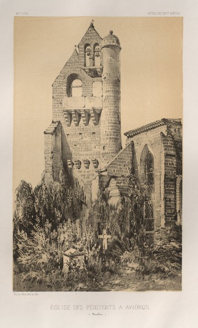 Arquitectura Pintoresca o Monumentos del Siglo XV. y XVI. Siglos: Castillos de Francia de los siglos XV y XVI: Pl. 40, Iglesia de los Penitentes en Avignon (Vaucluse) de Victor Petit