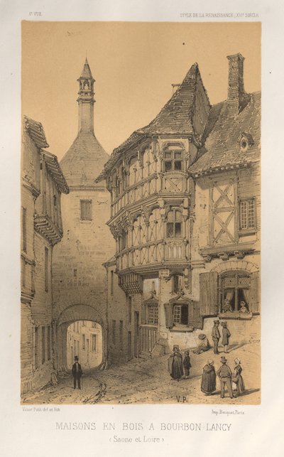 Arquitectura Pintoresca o Monumentos del Siglo XV. y XVI. Siglos: Castillos de Francia de los siglos XV y XVI: Pl. 5, Casa de madera en Bourbon-Lancy (Saone et Loire) de Victor Petit
