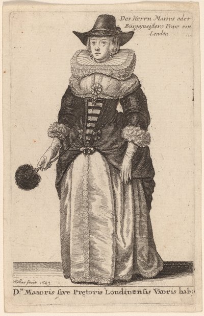Dni Maioris sive Praetoris Londinensis Vxoris Hab: de Wenceslaus Hollar