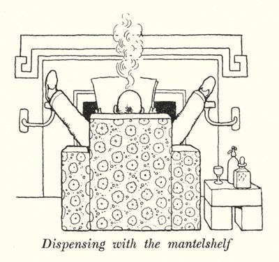 Prescindiendo de la repisa de la chimenea de William Heath Robinson