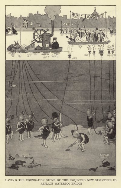 Colocación de la primera piedra de la nueva estructura proyectada para reemplazar el Puente de Waterloo de William Heath Robinson