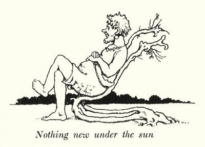 Nada nuevo bajo el sol de William Heath Robinson