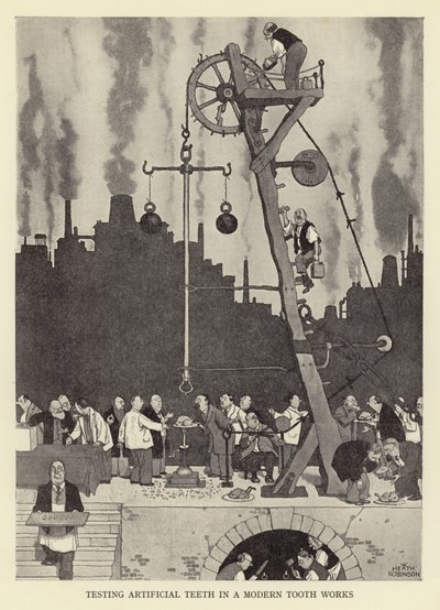 Probando dientes artificiales en una fábrica moderna de dientes de William Heath Robinson