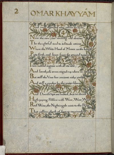 (Folio entero) El Rubaiyat de Omar Khayyam, versículos 4 - 6. Caligrafiado y decorado por William Morris, con bordes de follaje y flores. de William Morris