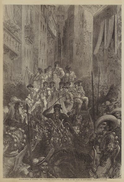 Corrida de toros en Bayona, la cabalgata procediendo a la arena en la Plaza de Saint-Esprit de Gustave after Dore
