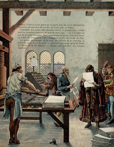 Historia de Francia en la Edad Media: el rey de Francia Luis XI llamado el Prudente (1423-1483) fomentó el crecimiento de la industria de la impresión. El rey visitó la Sorbona en presencia de los tipógrafos Ulrich Gering (Guerinch o Guernich de pseudonym for Onfray de Breville Jacques Job