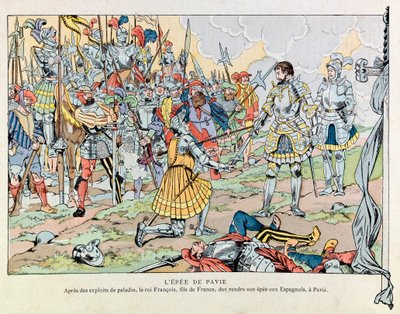 Ilustración del libro "Les épées de France": El rey Francisco I devuelve su espada a los españoles tras la derrota de Pavía el 24 de febrero de pseudonym for Onfray de Breville Jacques Job