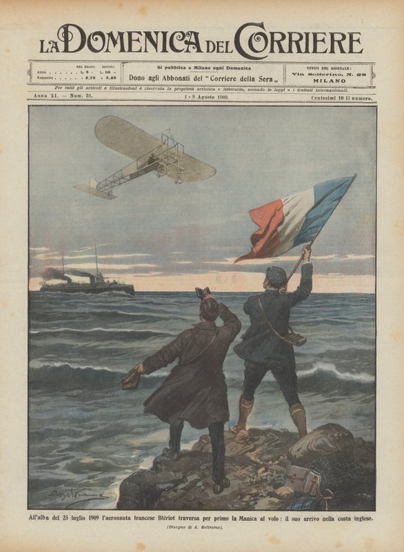 Al amanecer del 25 de julio de 1909 el aeronauta francés Blériot cruza por primera vez el Canal de la Mancha en vuelo de Achille Beltrame
