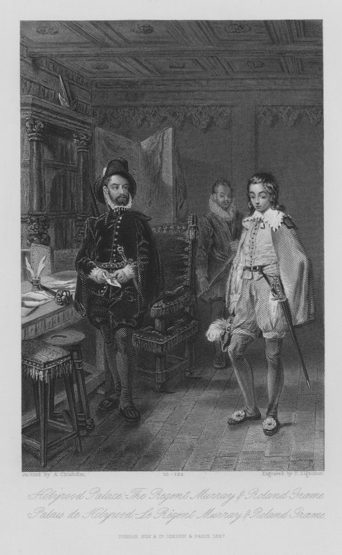 Palacio de Holyrood, El Regente Murray y Roland Graeme (grabado) de Alexander Chisholm