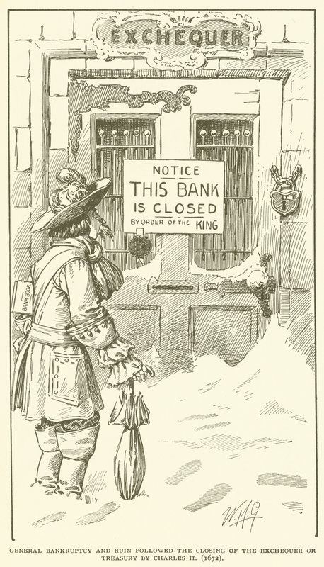 Quiebra general y ruina siguieron al cierre del Exchequer o Tesoro por Carlos II (1672) de American School