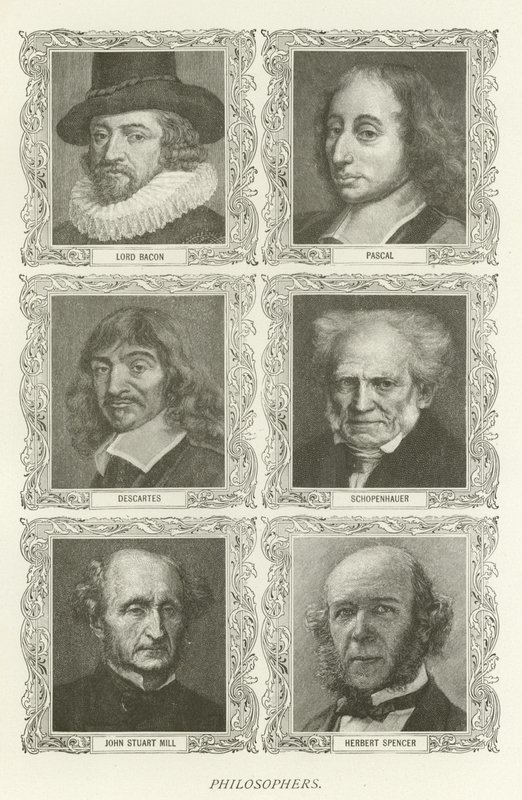 Filósofos, Lord Bacon, Pascal, Descartes, Schopenhauer, John Stuart Mill, Herbert Spencer de American School