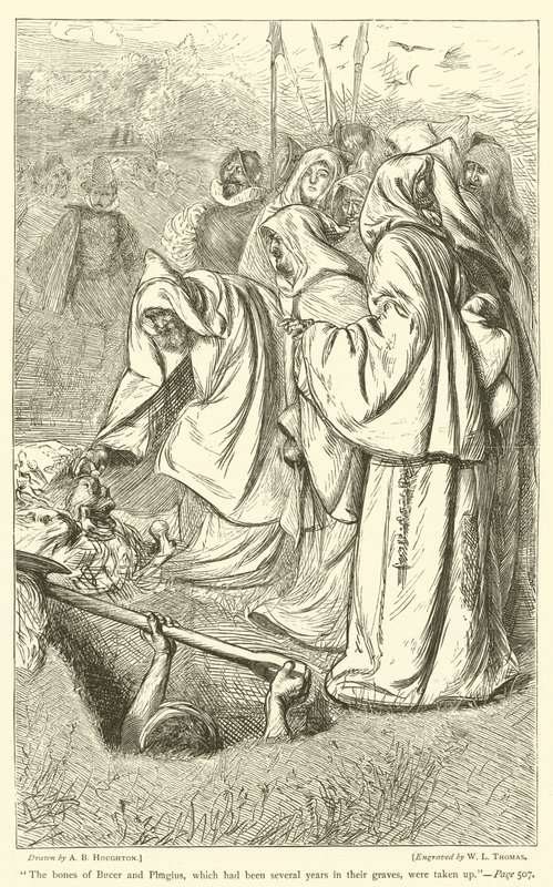 Los huesos de Bucer y Phagius, que habían estado varios años en sus tumbas, fueron desenterrados de Arthur Boyd Houghton