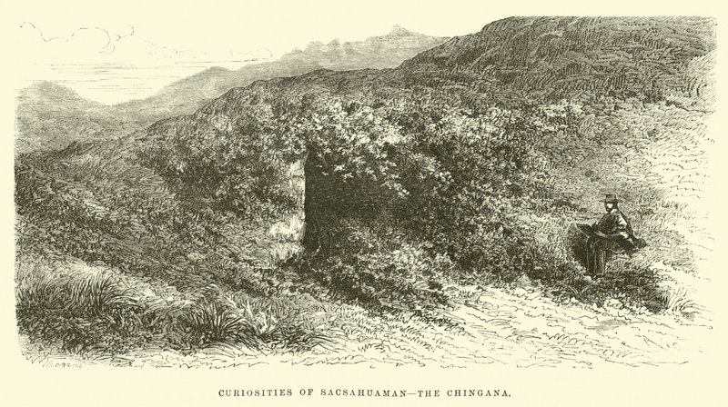Curiosidades de Sacsahuaman, la Chingana de Edouard Riou