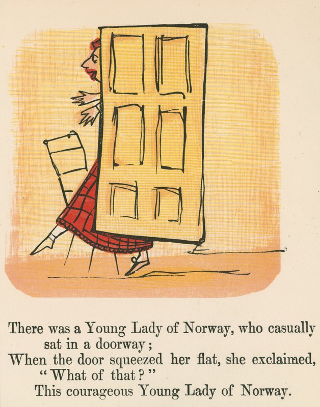 Había una joven de Noruega, que casualmente se sentó en una puerta, de 