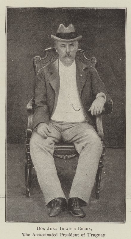 Don Juan Idiarte Borda, el Asesinado Presidente de Uruguay de English Photographer