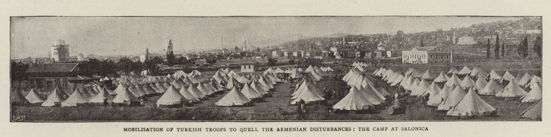 Movilización de Tropas Turcas para sofocar los Disturbios Armenios, el Campamento en Salónica de English Photographer