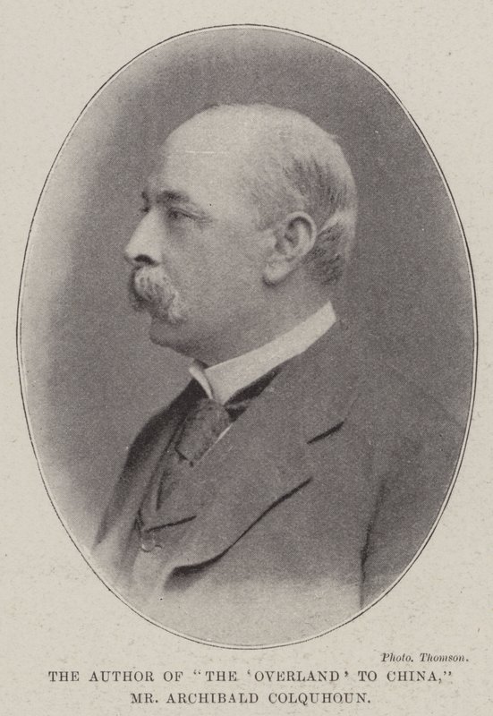 El autor de The Overland to China, Sr. Archibald Colquhoun de English Photographer