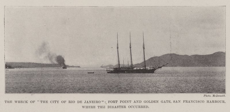 El naufragio de la Ciudad de Río de Janeiro, Fort Point y Golden Gate, puerto de San Francisco, donde ocurrió el desastre de English Photographer