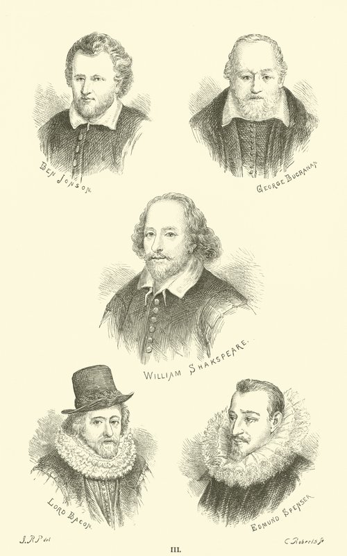 Ben Jonson, George Buchanan, William Shakespeare, Lord Bacon, Edmund Spenser de English School