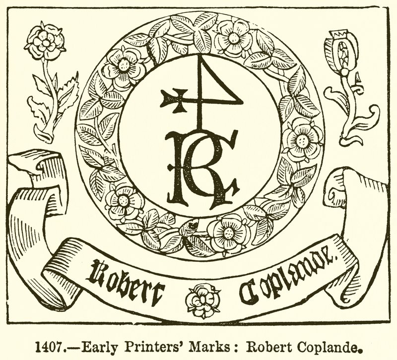 Marcas de Impresores Tempranos: Robert Coplande de English School