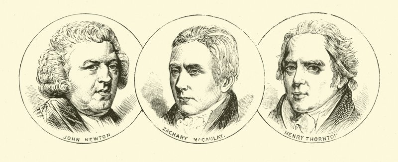 John Newton; Zachary Macaulay; Henry Thornton de English School