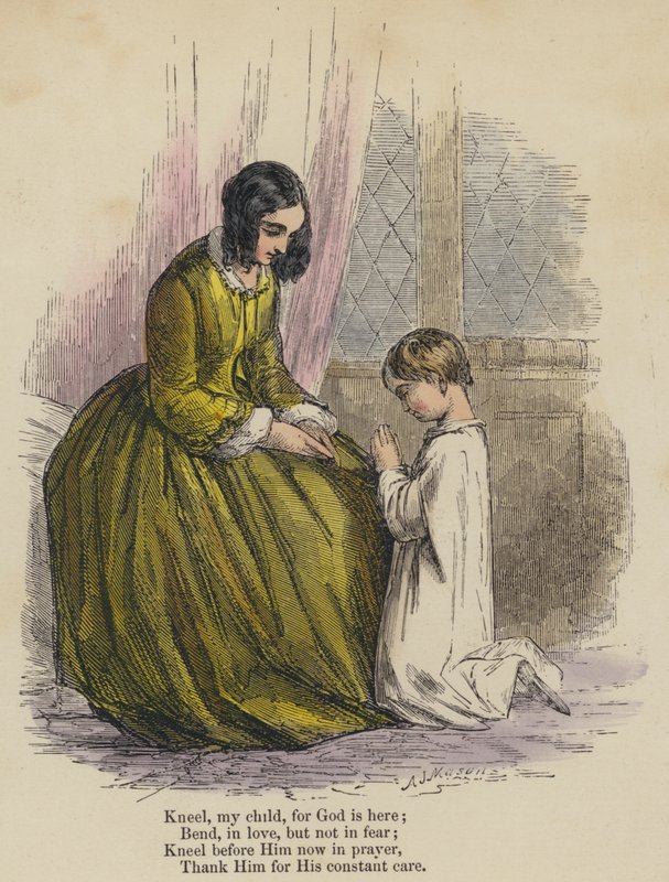 Arrodíllate mi hijo, porque Dios está aquí; Inclínate, con amor, pero no con miedo; Arrodíllate ante Él ahora en oración, Agradécele por Su constante cuidado (grabado coloreado) de English School