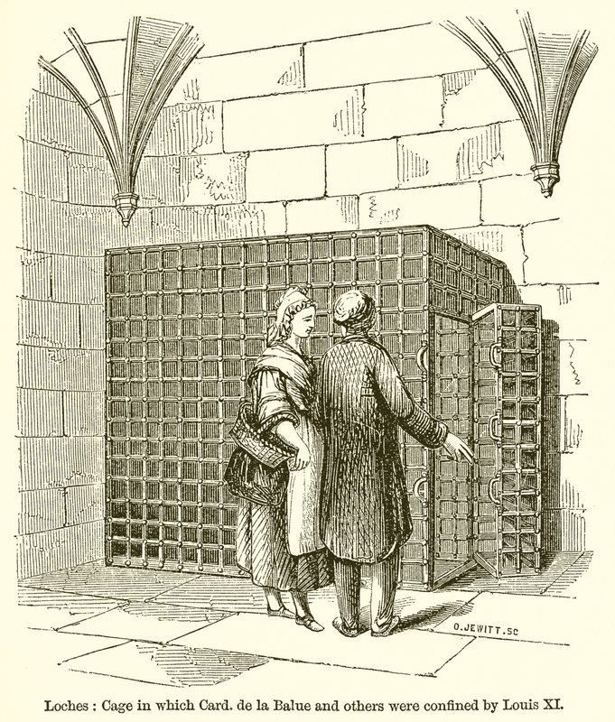 Loches: Jaula en la que el cardenal de la Balue y otros fueron confinados por Luis XI de English School