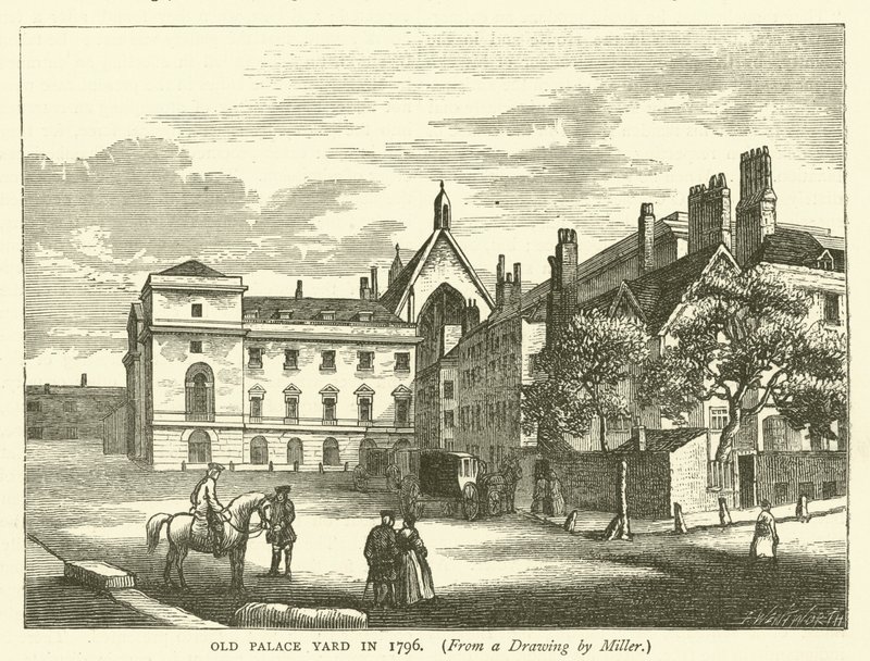 Old Palace Yard en 1796, de un dibujo de Miller de English School