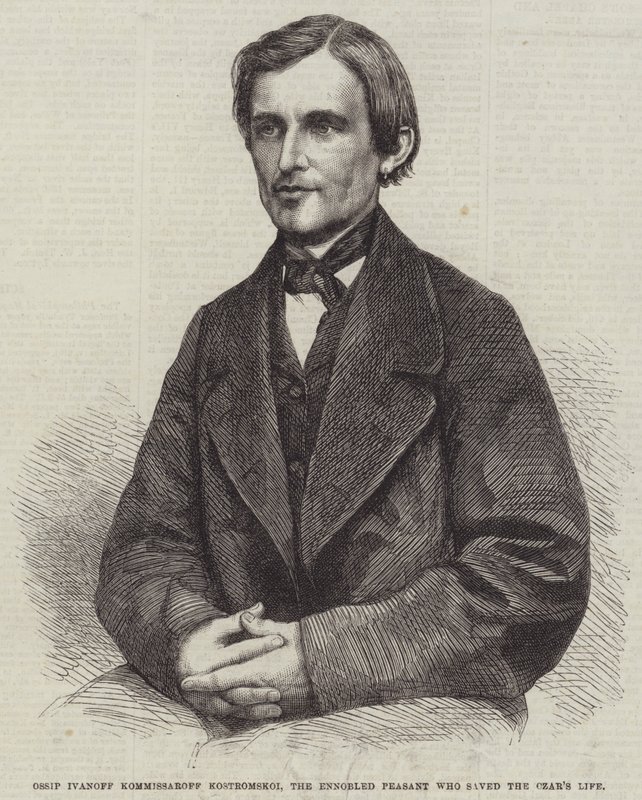 Ossip Ivanoff Kommissaroff Kostromskoi, el campesino ennoblecido que salvó la vida del zar (grabado) de English School