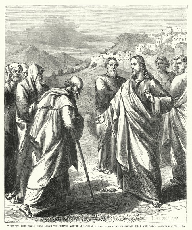 Dad, pues, a César lo que es de César, y a Dios lo que es de Dios, Mateo XXII, 21 (grabado) de English School