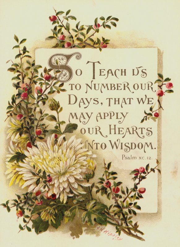 Enséñanos a contar nuestros días, para que apliquemos nuestro corazón a la sabiduría, Salmo XC 12 de English School