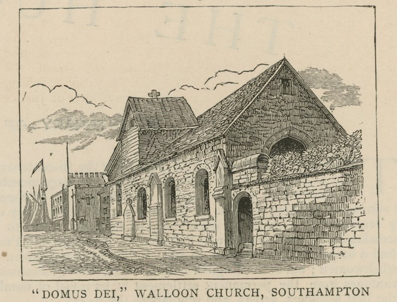 Los hugonotes en Inglaterra: Domus Dei, iglesia valona, Southampton de English School