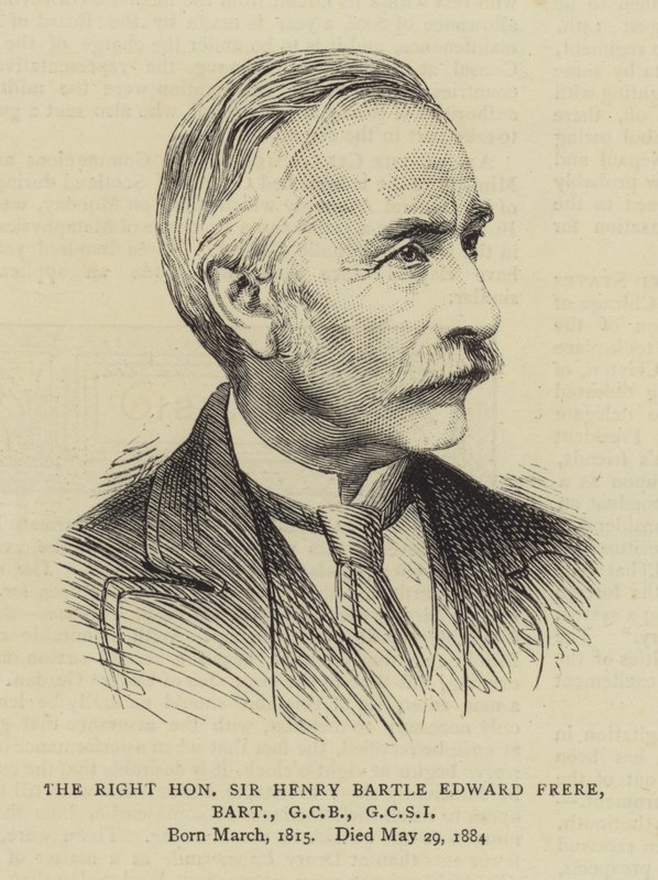 El Muy Honorable Sir Henry Bartle Edward Frere, Baronet, GCB, GCSI de English School