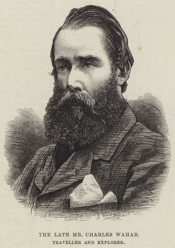 El difunto Sr. Charles Wahab, Viajero y Explorador de English School