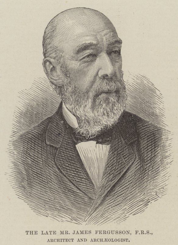 El difunto Sr. James Fergusson, FRS, arquitecto y arqueólogo de English School