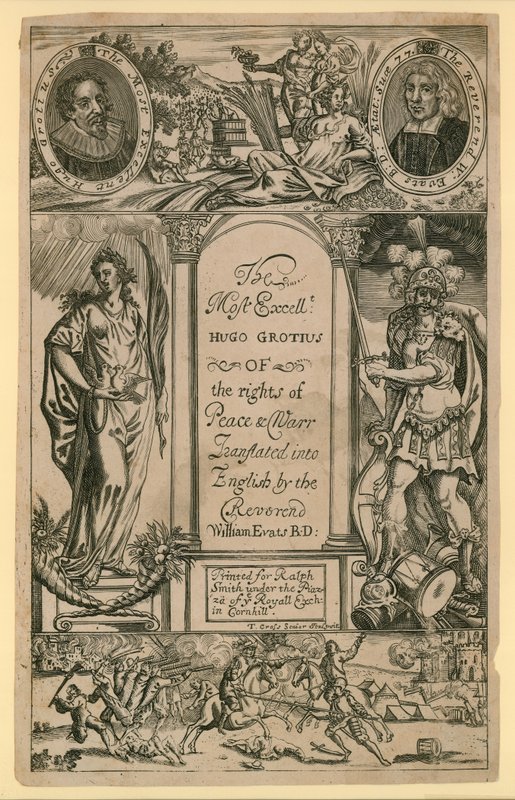 El excelentísimo Hugo Grotius sobre el derecho de Paz y Guerra de English School