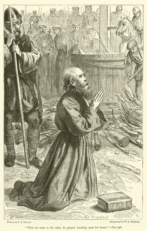 Cuando llegó a la hoguera, rezó, arrodillado sobre sus rodillas de Frederick John Skill