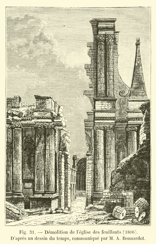 Demolición de la iglesia de los feuillants, 1806, según un dibujo de la época, comunicado por M A Bonnardot de French School
