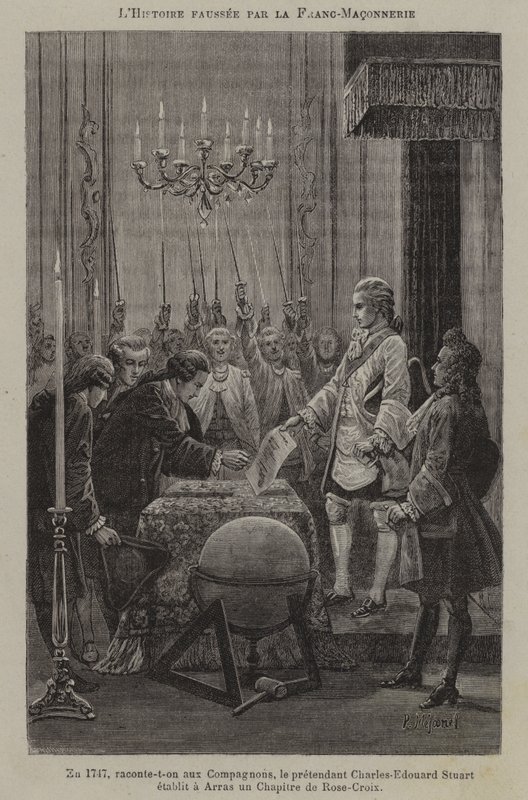 Distorsión de la historia por los masones: el supuesto establecimiento de un capítulo de Rosacruces por el pretendiente Carlos Eduardo Estuardo en Arras en 1747 de French School