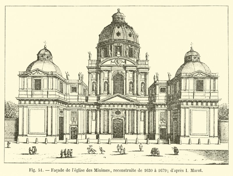 Fachada de la iglesia de los Mínimos, reconstruida de 1630 a 1679; según I Marot de French School