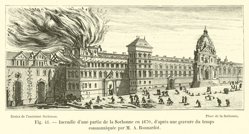 Incendio de una parte de la Sorbonne en 1670, según un grabado de la época comunicado por M. A. Bonnardot de French School