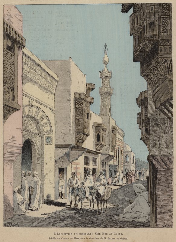 La Exposición Universal, Una Calle en El Cairo, Edificada en el Campo de Marte bajo la dirección de M Delort de Gleon de French School