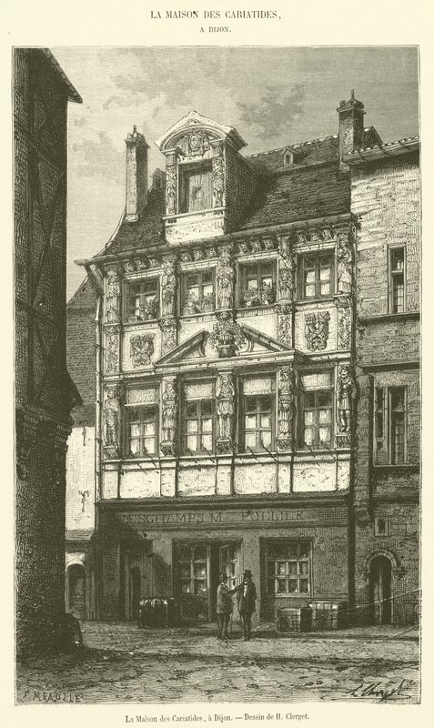 La Casa de las Cariátides, en Dijon de French School